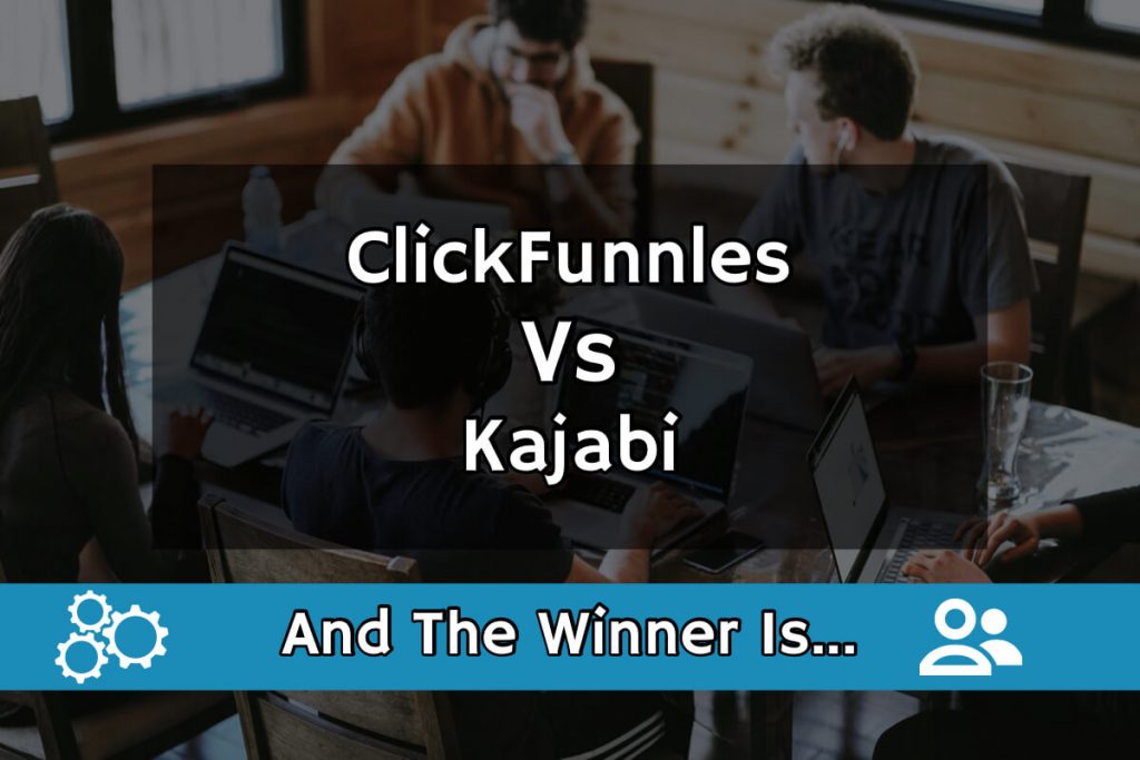 ClickFunnels Vs Kajabi InDepth Comparison (2024)