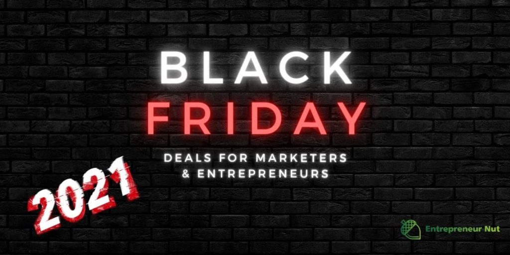 Best Black Friday 2021 Deals For Marketers & Entrepreneurs